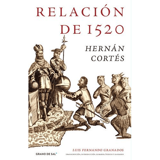 Relacion De 1520 Hernan Cortes