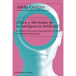 ¿ÉTica O Ideología De La Inteligencia Artificial?