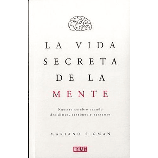 La Vida Secreta De La Mente