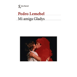 Mi Amiga Gladys