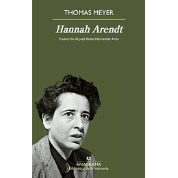 Hannah Arendt: Una Biografía Intelectual  	