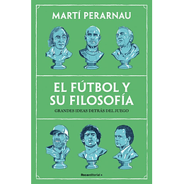 El Fútbol Y Su Filosofía