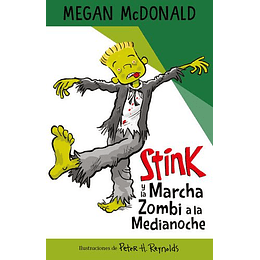 Stink Y La Marcha Zombie A La Medianoche