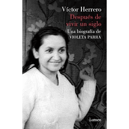 Violeta Parra Una Biografia