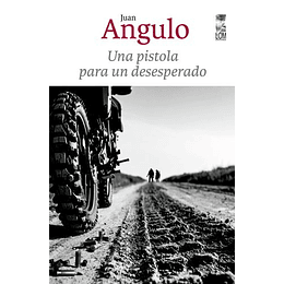 Una Pistola Para Un Desesperado