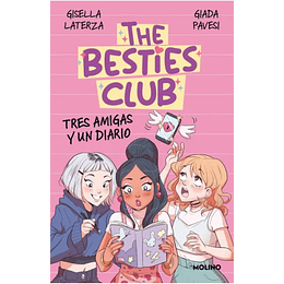 The Besties Club - Tres Amigas Y Un Diario
