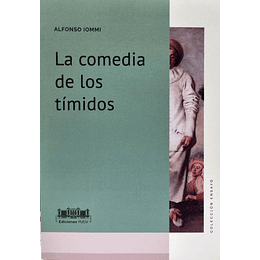 La Comedia De Los Timidos