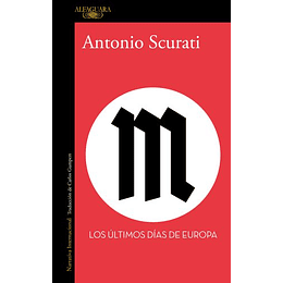 M. Los Ultimos Días De Europa