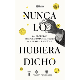 Nunca Lo Hubiera Dicho  	