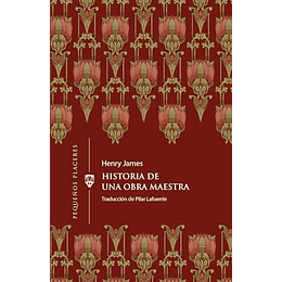 Historia De Una Obra Maestra