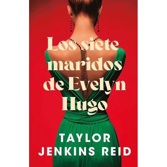Siete Maridos De Evelyn Hugo