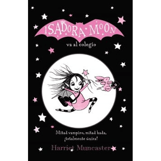 Isadora Moon Va Al Colegio