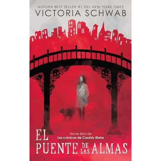 El Puente De Las Almas (Cassidy Blake 3)