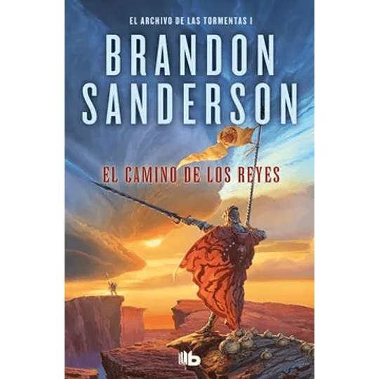 Archivo De Las Tormentas 1 El Camino De Los Reyes