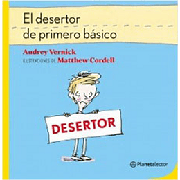 El Desertor De Primero Basico