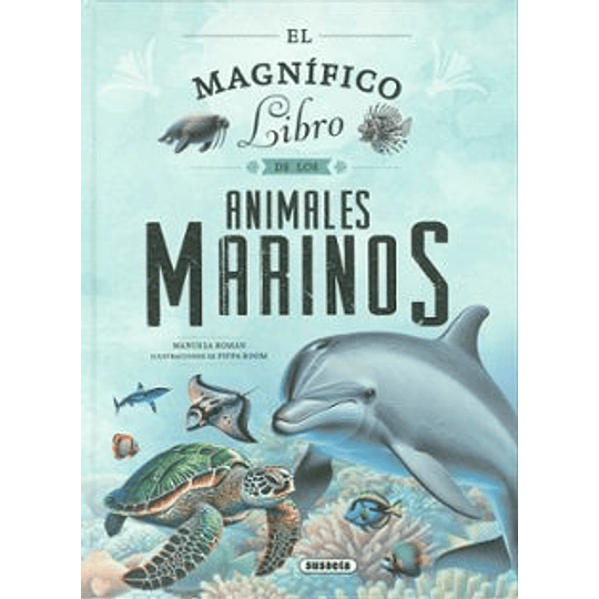 El Magnifico Libro De Los Animales Marinos