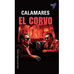 El Corvo, Calamares