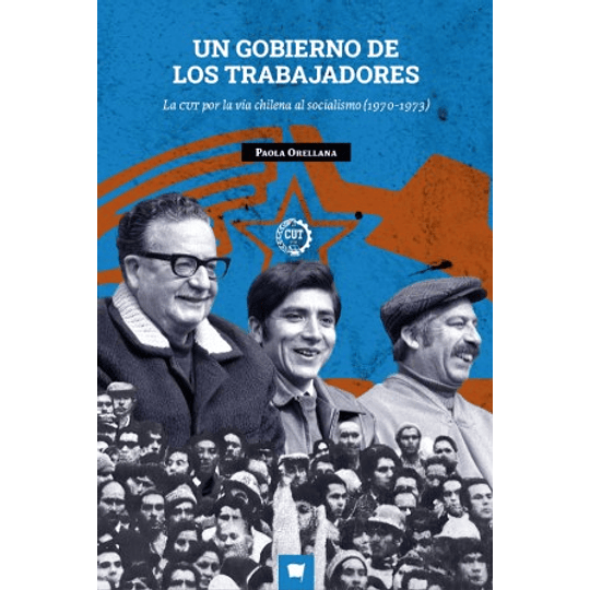 Un Gobierno De Los Trabajadores