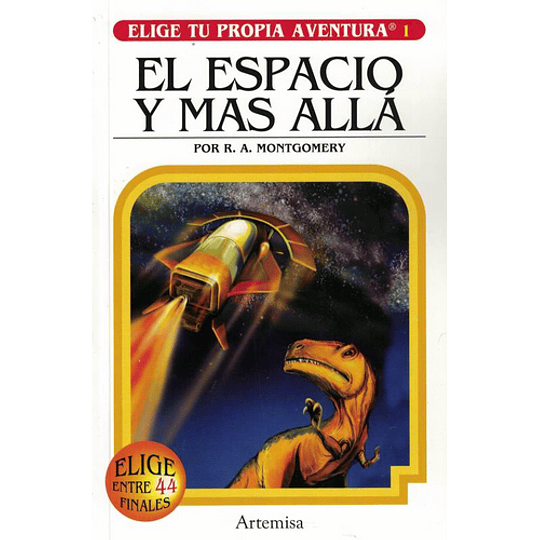 El Espacio Y Mas Alla Elige Tu Propia Aventura