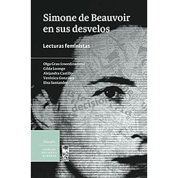 Simone Beauvoir En Sus Desvelos Lecturas Feministas