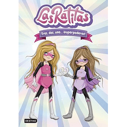 Las Ratitas 1: Tres, Dos, Uno... ¡Superpoderes!