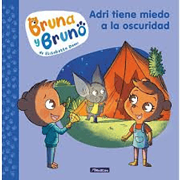 Bruna Y Bruno Adri Tiene Miedo A La Oscuridad