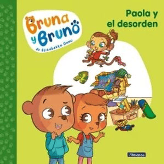 Bruna Y Bruno Paola Y El Desorden