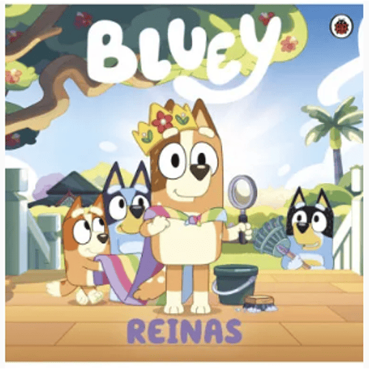 Bluey - Reinas