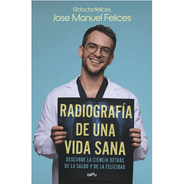 Radiografia De Una Vida Sana