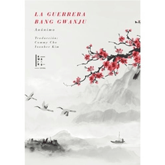 La Guerrera Bang Gwanju Anonimoed. 2023