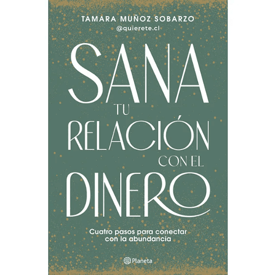 Sana Tu Relacion Con El Dinero