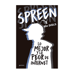 Spreen (Lo Mejor Y Lo Peor De Internet)