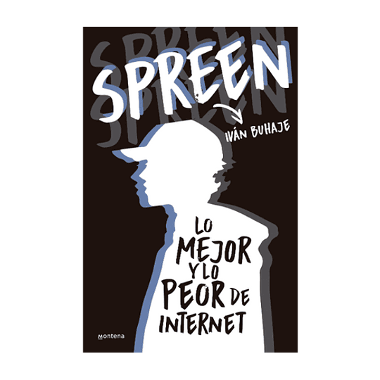 Spreen (Lo Mejor Y Lo Peor De Internet)