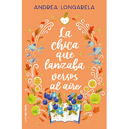 La Chica Que Lanzaba Versos Al Aire