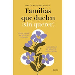 Familias Que Duelen Sin Querer