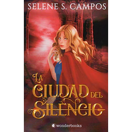 La Ciudad Del Silencio