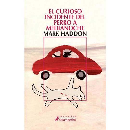 El Curioso Incidente Del Perro A Medianoche