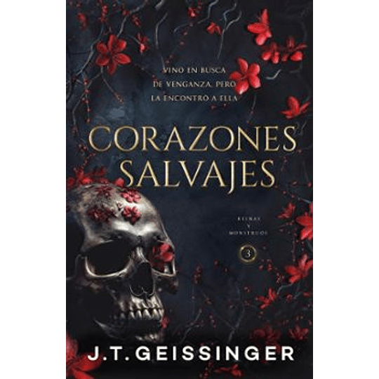 Corazones Salvajes (Reinas Y Monstruos 3)