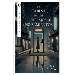 La Cabina De Los Ultimos Pensamientos