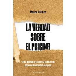 La Verdad Sobre El Pricing