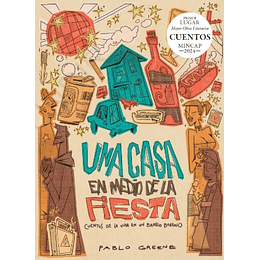 Una Casa En Medio De La Fiesta