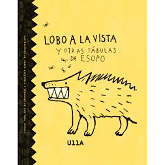 Lobo A La Vista Y Otras Fabulas De Esopo