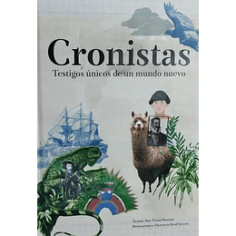 Cronistas Testigos Unicos De Un Mundo Nuevo