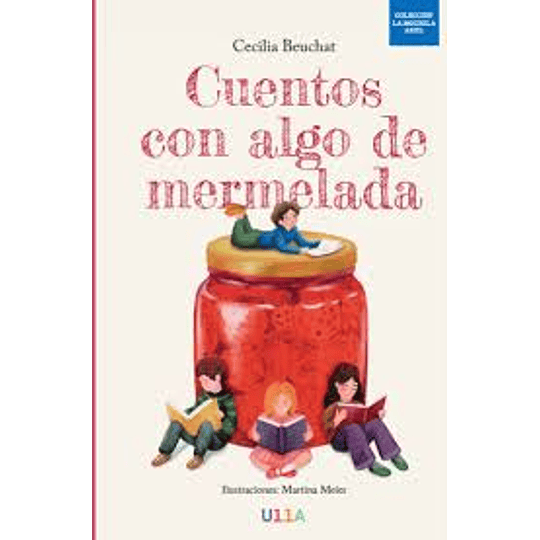 Cuentos Con Algo De Mermelada