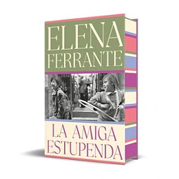 La Amiga Estupenda (Edicion Limitada Con Cantos Tintados) (Dos Amigas 1)