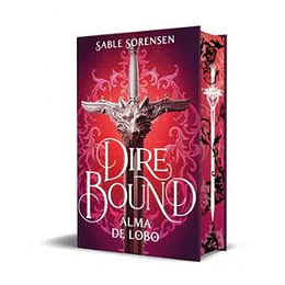 Dire Bound. Alma De Lobo