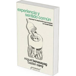 Experiencia Y Sentido Común 