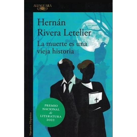 La Muerte Es Una Vieja Historia