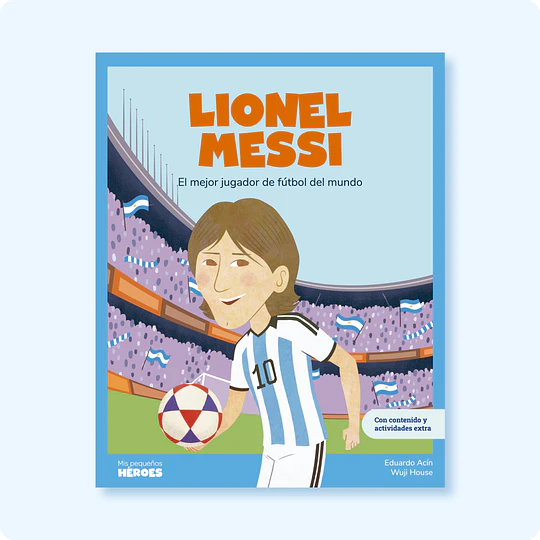 Mis Pequeños Heroes Lionel Messi