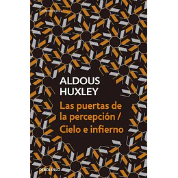Las Puertas De La Percepcion/ Cielo E Infierno